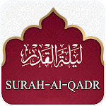 Cover Image of Tải xuống Surah Al Qadar  APK