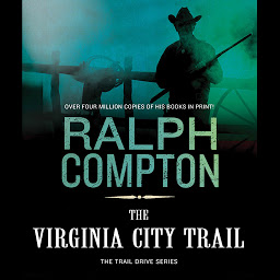 图标图片“The Virginia City Trail: The Trail Drive, Book 7”