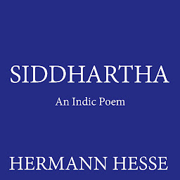 Symbolbild für Siddhartha: An Indic Poem