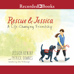 Icon image Rescue and Jessica: A Life-Changing Friendship