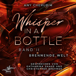 Obraz ikony: Whisper In A Bottle - Brennende Welt (Whisper In A Bottle): Liebesroman