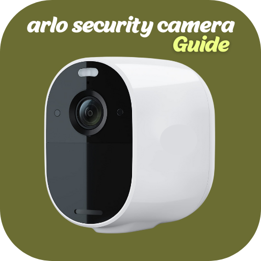 arlo security camera Guide