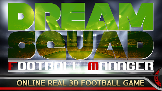 DREAM SQUAD - Soccer Manager‏ 3.0.05 APK + Mod (Unlimited money) إلى عن على ذكري المظهر