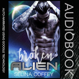 Obraz ikony: Broken Alien: Sci-fi Fantasy Romance Short Story