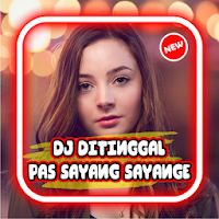 DJ Ditinggal Pas Sayang Sayange - Kalia Siska