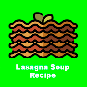 Top 28 Food & Drink Apps Like Lasagna Soup Recipe - Best Alternatives