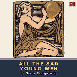Icon image All the Sad Young Men