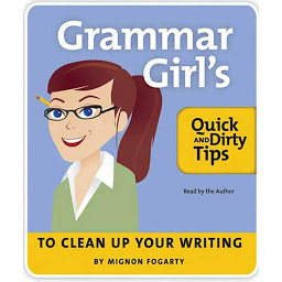 图标图片“The Grammar Girl's Quick and Dirty Tips to Clean Up Your Writing”