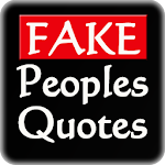Cover Image of Download Fake Peoples Quotes  APK