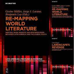 Obraz ikony: Latin American Literatures in the World / Literaturas Latinoamericanas en el Mundo