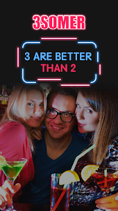 3Somer: Threesome Dating App for Couples Dating