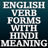 English Verb Forms With Hindi Meaning