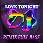 Cover Image of ดาวน์โหลด Dj Love Tonight Remix 3.0 APK