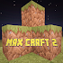 Max Craft 2 - Exploration