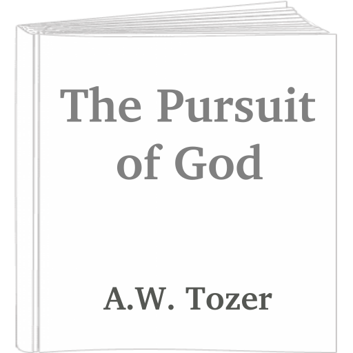 The Pursuit of God - Tozer
