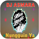 DJ Asmara Nungguin Ya