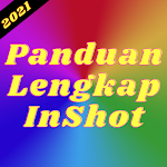 Cover Image of Download Panduan Lengkap InShot 1.0 APK