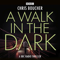 Obraz ikony: A Walk in the Dark: BBC Drama mystery thriller