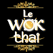 LE WOK THAI - Androidアプリ