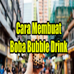 Cover Image of ダウンロード Cara Membuat Boba Bubble Drink Terbaru 1.0 APK