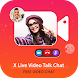 XLive Video Talk Chat - Free Video Chat Guide - Androidアプリ