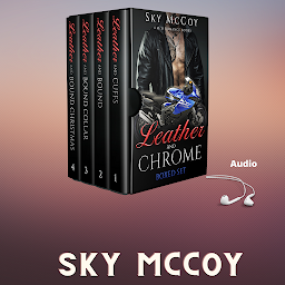 Obraz ikony: Audio, Gay Romance, M/M Romance Boxed set "Leather and Chrome" 4 Book Bundle BDSM Erotic Romance, Daddy/Boy Enemies to Lovers, Friends to Lovers: audio gay, mm. erotic romance, bundle, age gap, daddy boy, enemines to lovers, friends to lovers, strength in difference, mm romance