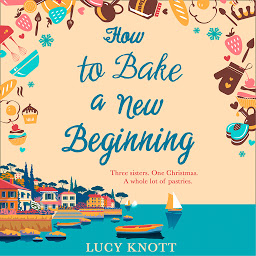Icon image How to Bake a New Beginning