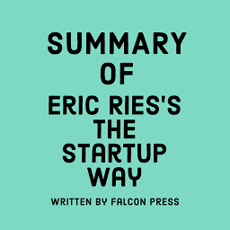 Icon image Summary of Eric Ries’s The Startup Way
