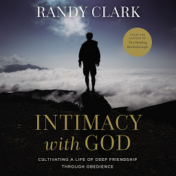 Icon image Intimacy with God: Cultivating a Life of Deep Friendship Through Obedience