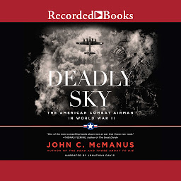 Icon image Deadly Sky: The American Combat Airman in World War II