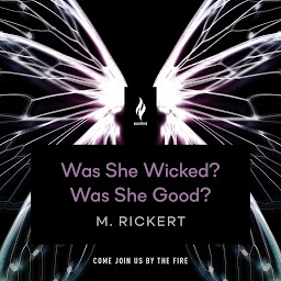 Icon image Was She Wicked? Was She Good?: A Short Horror Story