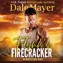 Icon image Flynn's Firecracker: Heroes For Hire, Book 5