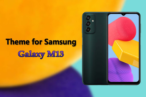 Android application Theme for Samsung Galaxy M13 screenshort