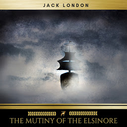Icon image The Mutiny of the Elsinore