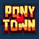 Pony Towns - Androidアプリ
