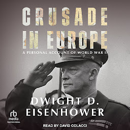 Imagen de icono Crusade in Europe: A Personal Account of World War II