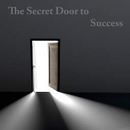 Icon image The Secret Door to Success