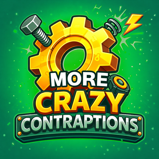More Crazy Contraptions