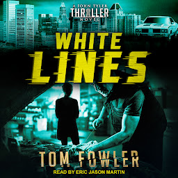 Icon image White Lines: A John Tyler Thriller