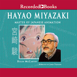 Icon image Hayao Miyazaki: Master of Japanese Animation