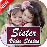 Cover Image of Download Latest Sisters Emotional Video  APK