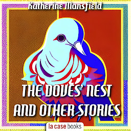 Icon image The Doves' Nest and other stories