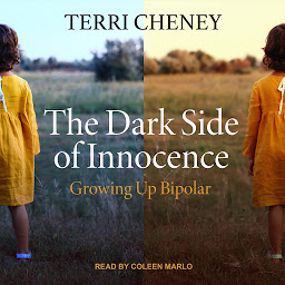 නිරූපක රූප The Dark Side of Innocence: Growing Up Bipolar