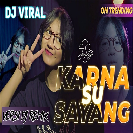 Dj Karna Su Sayang Viral logo