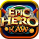 Epic Hero: Kingdom At War - Androidアプリ
