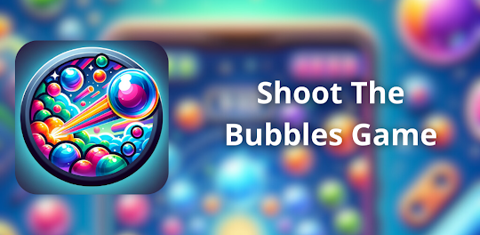 Shoot The Bubbles