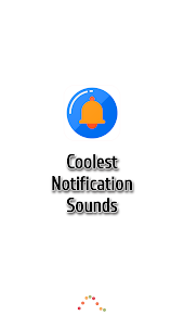 Coolest Notification Sounds