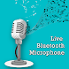 Live Bluetooth Microphone - Androidアプリ