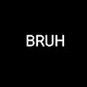 Bruh Download on Windows