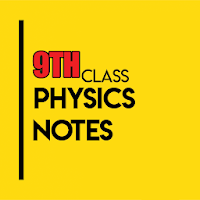Physics Notes 9Th Class